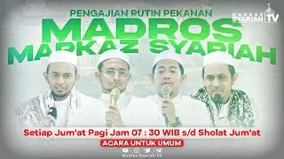 🔴[LIVE STREAMING] PENGAJIAN RUTIN PEKANAN MADROS MARKAZ SYARIAH | MEGAMENDUNG - BOGOR - JAWA BARAT