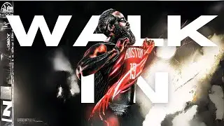 [4K] James Harden「EDIT」(Walk In)