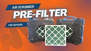 HEPA Air Scrubber Pre-Filter Guide - Remove air contaminants!