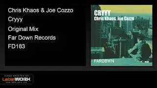 Chris Khaos & Joe Cozzo - Cryyy (Original Mix)