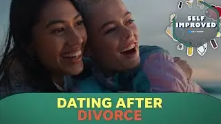 Relationship expert has tips to start dating again after a divorce | SELF IMPROVED