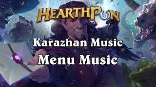 Menu Music - Karazhan Hearthstone Music
