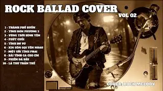10 TÌNH KHÚC BẤT HỦ - Nhạc 7x 8x | Rock Ballad| ROCK MELODY