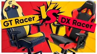 СТОИТ ЛИ ПЕРЕПЛАЧИВАТЬ ЗА КРЕСЛО? GT Racer vs DX Racer