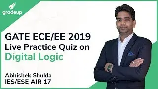 GATE ECE/EE 2019 | Digital Logic | Live Practice Quiz #5 by Abhishek Sir (ESE EC AIR -17)
