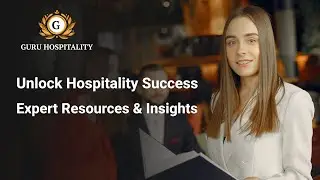 Guru Hospitality - Unlock Hospitality Success  Expert Resources and Insights