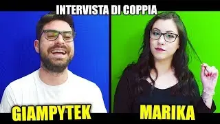 INTERVISTA DOPPIA CON LA MIA RAGAZZA