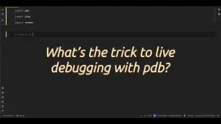What’s the trick to live debugging with pdb? Debugging Live Python Code with pdb? Try This Trick!