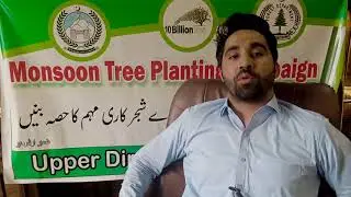 DFO Upper Dir - Awareness Message Monsoon Tree Planting