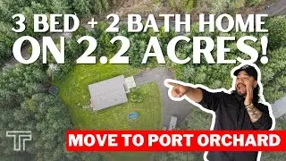 PORT ORCHARD HOME FOR SALE; 4625 Julian RD SW, Port Orchard WA 98367