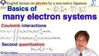 Basics of many electron systems: Coulomb and exchange integrals, Second quantization (2nd Ed.)