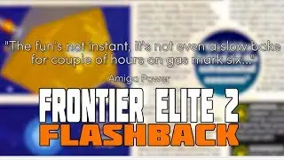 Flashback: Frontier Elite 2 - How Much Difference has 25 Years Made?