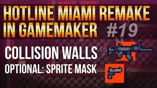 Hotline Miami Remake in GameMaker Studio #19 - Collision walls + mask