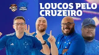 LOUCOS PELO CRUZEIRO 19/01/2026