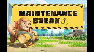 🛠️Servers Down! Maintenance Break in Clash of Clans 😅