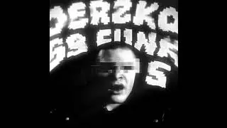 DERZKO 69 FUNK V5 [ULTRA SLOWED]