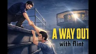A way out with my deadly friend flint | road to 200 subs | #storymode #awayout