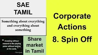 Understanding Spin-Offs | Corporate Actions Explained Simply | Share market in Tamil | SAE Tamil