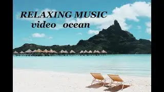 Motivation Music - Calm Piano Jazz Music - Ocean Video is Ideal for Study, Work