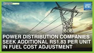 Power Distribution Companies Set To Squeez Rs30bn More From Pakistani Consumers | Dawn News English