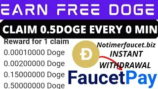 Claim 0.5DOGE every 0 minutes |Earn Free Dogecoin Satoshi and instant withdraw to faucetpay