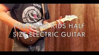 PURETONE KIDS HALF SIZE ELECTRIC GUITAR