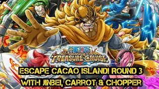 [OPTC GLOBAL] Escape Cacao Island! Round 3, With Jinbei, Carrot, Chopper - One Piece Treasure Cruise