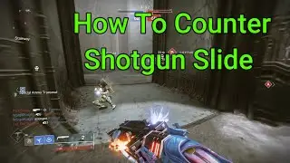How To Counter Shotgun Slide - Destiny 2