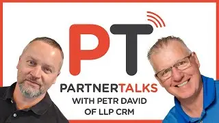 LLP CRM | PartnerTalks | Petr David