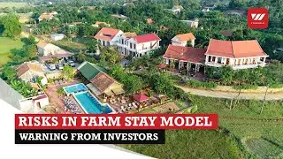 Investors warned of risks in farm stay model | VTV World