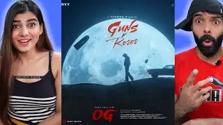 Guns N’ Roses Reaction #TheyCallHimOG | Pawan Kalyan | Emraan Hashmi | Sujeeth | Thaman S | DVV