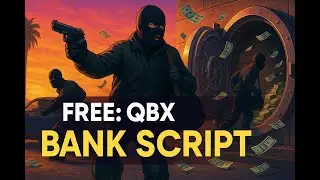 FREE QBX BANK ROBBERY