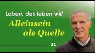 Alleinsein als Quelle - 