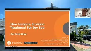New Inmode Envision Treatment For Dry Eye Webinar