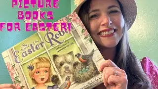 Easter Picture Books[Picture books can be for grown ups too! 🥰]