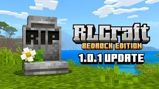 RLCraft Bedrock Edition 1.0.1 - EPIC Quality Of Life UPDATE!