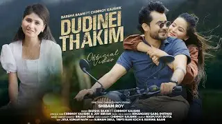 Dudinei Thakim | Barsha Baani |Chinmoy Kaushik | Joy Nirvan | Mitpan | Subham | Triptiraani | shivam