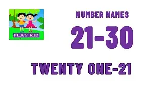 Number names | Number Names 21-30 | Number spelling | Spell Numbers 21-30 @playkid711