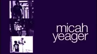 MICAH YEAGER Forever Now