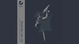 Let Me Pretend (Extended Mix)