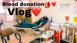 Blood donation 🩸❤️ vlog|| Donated blood for the first time❤️|| vlog10