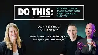 Kristen Meyer - How Real Estate Teams Can Be Both High Touch and High Tech