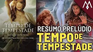 Tempo de Tempestade | Resumo detalhado dos livros de The Witcher [Prelúdio]