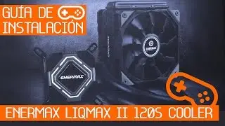 Guía de instalación #1 | Enermax Liqmax II 120S | Socket Intel 1150 | Español