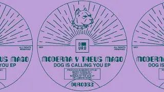 Moderna Y Theus Mago - Dog Is Calling You (Original Mix)