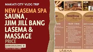 New Lasema Spa Package & Price | Makati Vlog Trip