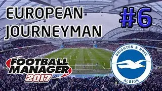 FM17 European Journeyman: Brighton - Episode 6: EFL Cup Quarter Finals!