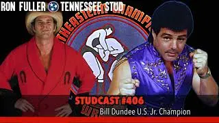 Studcast 406 - Bill Dundee US Jr. Champion