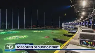 Topgolf El Segundo debut