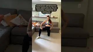 Exerc&iacute;cios importantes para o terceiro trimestre de gesta&ccedil;&atilde;o #gravidezsaudavel  #gravidez